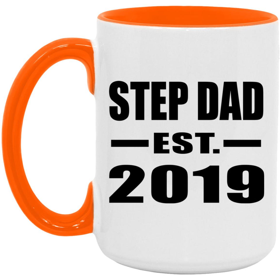 Step Dad Established EST. 2019 - 15oz Accent Mug Orange