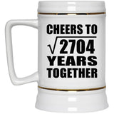 52nd Anniversary Cheers To Square Root of 2704 Years Together - Beer Stein