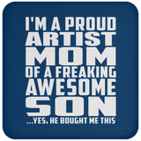 Proud Artist Mom Of Awesome Son - Drink Coaster