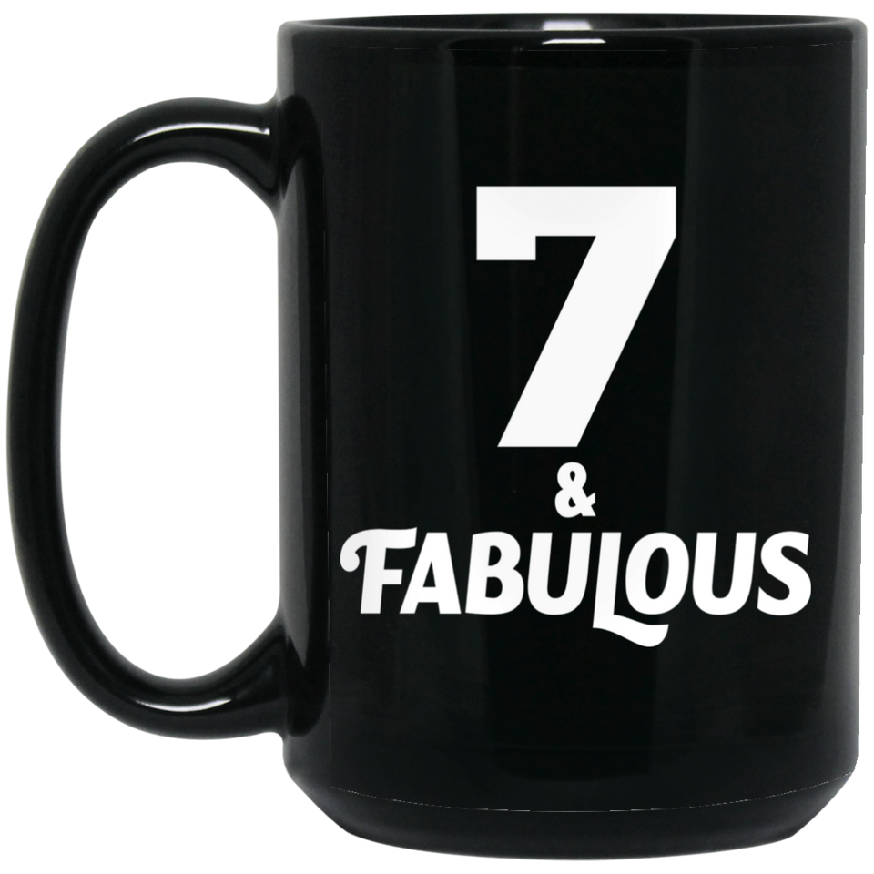 7th Birthday 7 & Fabulous - 15oz Coffee Mug Black
