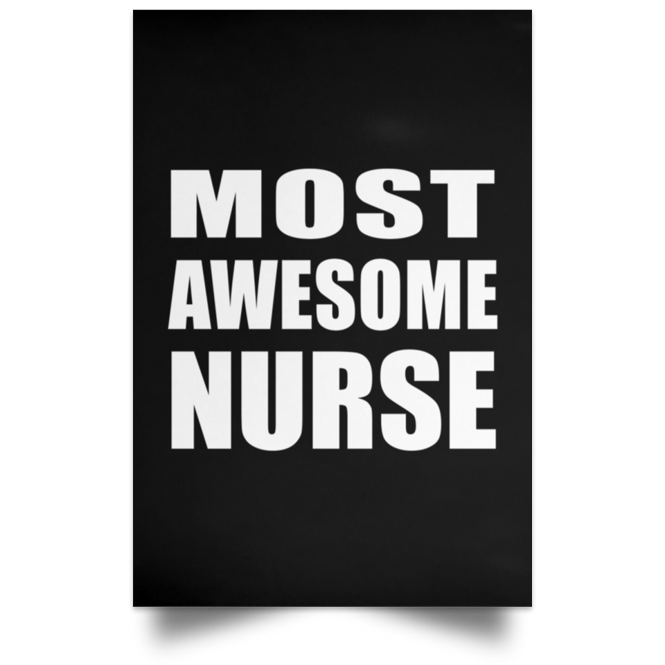 Most Awesome Nurse - Poster Portrait