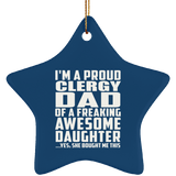 Proud Clergy Dad Of Awesome Daughter - Star Ornament