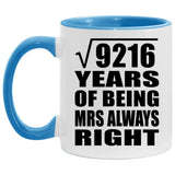 96th Anniversary Square Root of 9216 Years Mrs Always Right - 11oz Accent Mug Blue