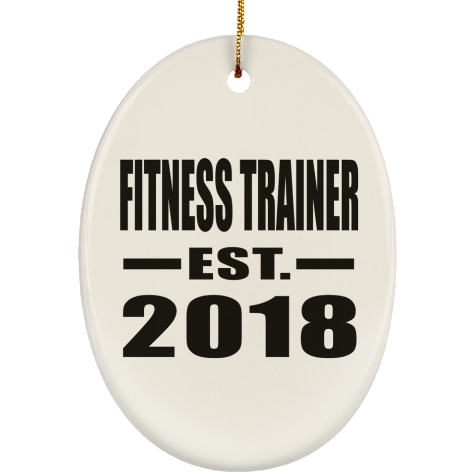 Fitness Trainer Established EST. 2018 - Oval Ornament