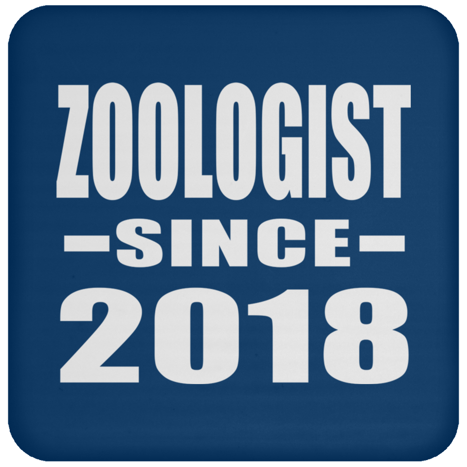 Zoologist Since 2018 - Drink Coaster