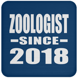 Zoologist Since 2018 - Drink Coaster
