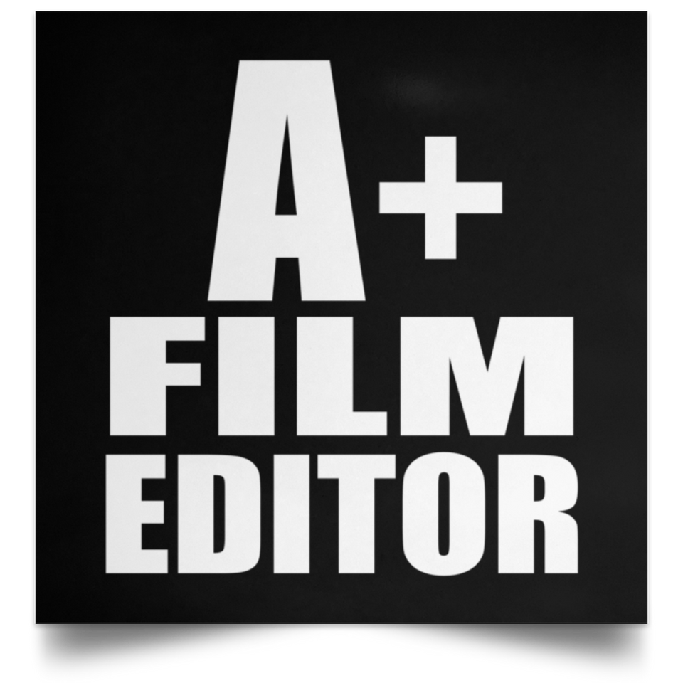 A+ Film Editor - Poster Square