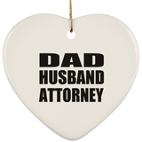 Dad Husband Attorney - Heart Ornament