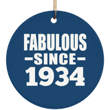 90th Birthday Fabulous Since 1934 - Circle Ornament