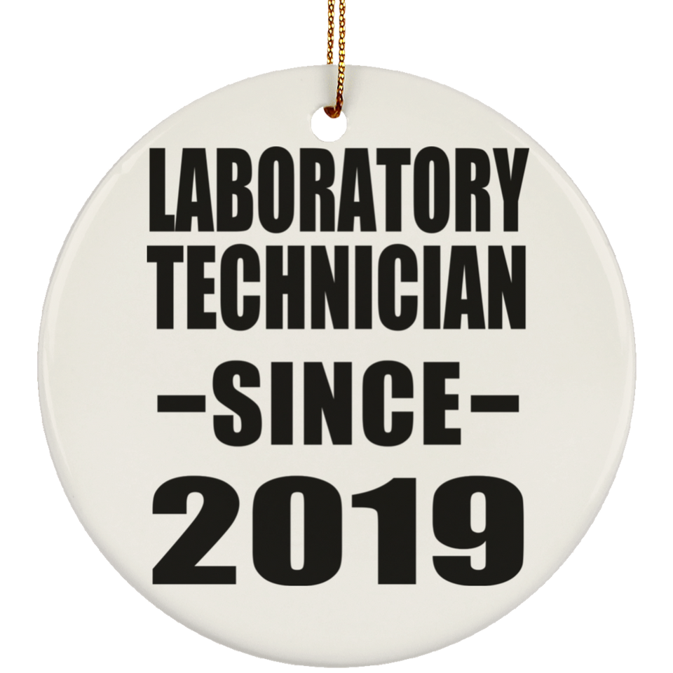 Laboratory Technician Since 2019 - Circle Ornament