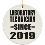 Laboratory Technician Since 2019 - Circle Ornament