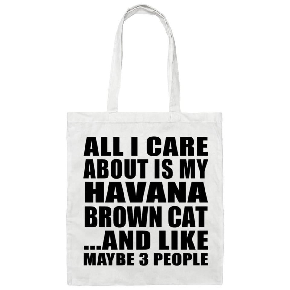 All I Care About Is My Havana Brown Cat - Tote Bag White
