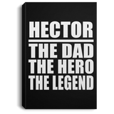 Hector The Dad The Hero The Legend - Canvas Portrait