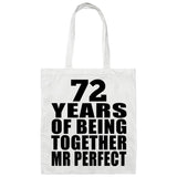 72nd Anniversary 72 Years Of Being Mr Perfect - Tote Bag White