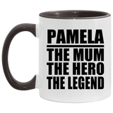 Pamela The Mum The Hero The Legend - 11oz Accent Mug Black