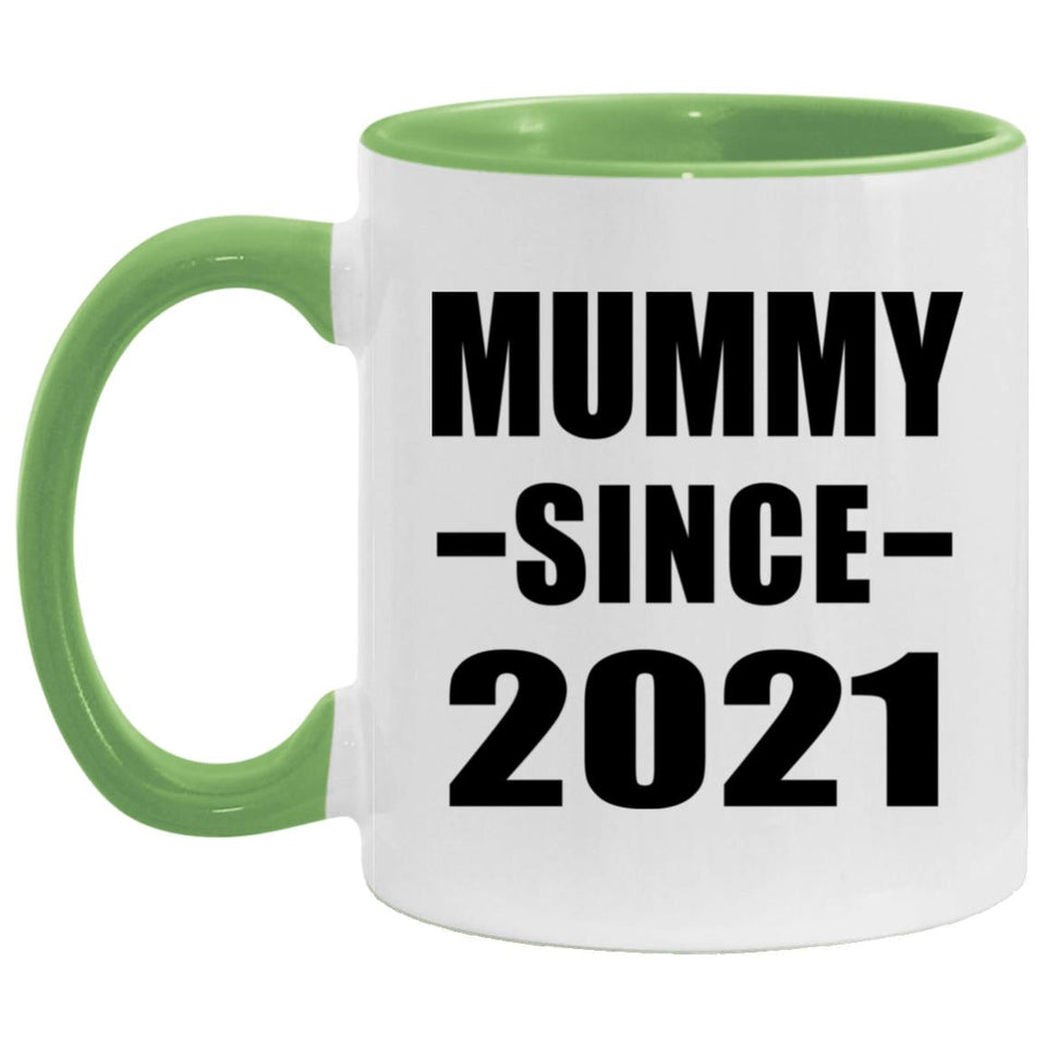 Mummy Since 2021 - 11oz Accent Mug Green