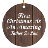First Christmas As An Amazing Father In Law - Circle Ornament D