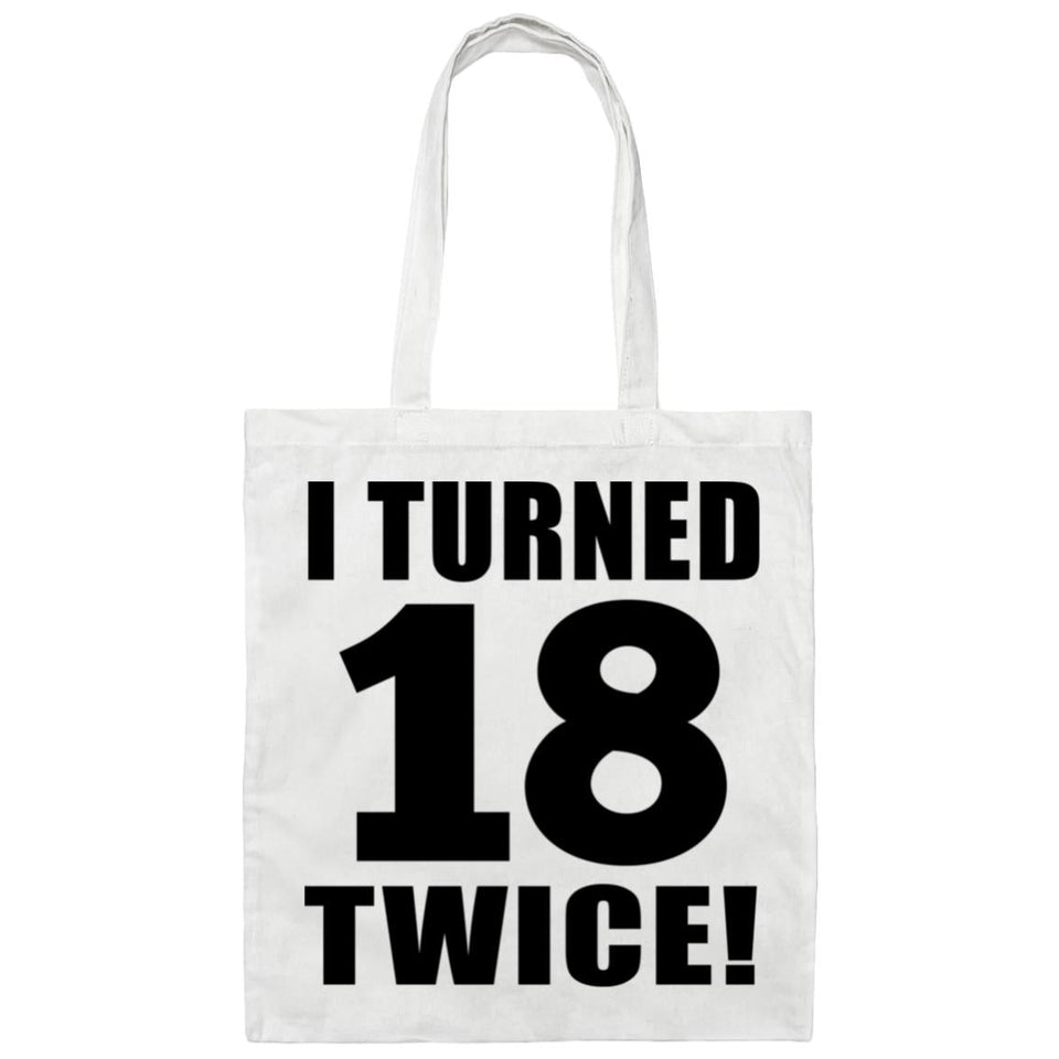 36th Birthday I Turned 18 Twice - Tote Bag White
