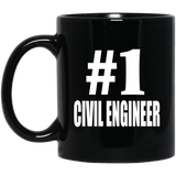 Number One #1 Civil Engineer - 11 Oz Coffee Mug Black
