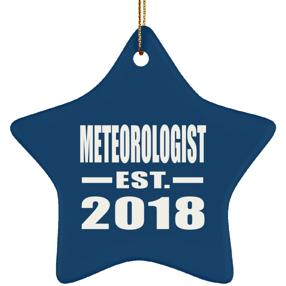 Meteorologist Established EST. 2018 - Star Ornament