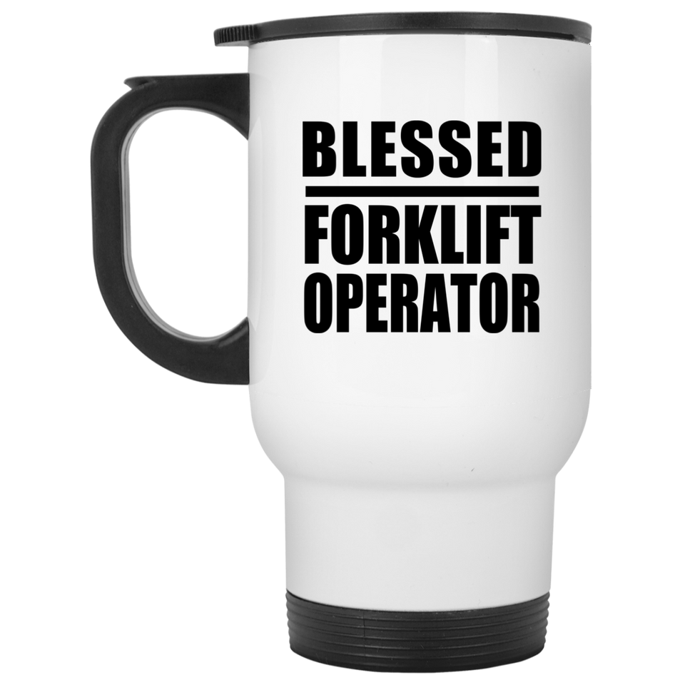 Blessed Forklift Operator - White Travel Mug