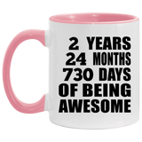 2nd Birthday 2 Years 24 Months 730 Days Of Awesome - 11oz Accent Mug Pink