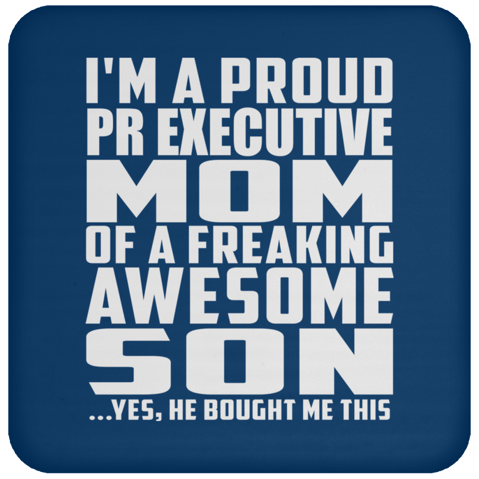 Proud Pr Executive Mom Of Awesome Son - Drink Coaster