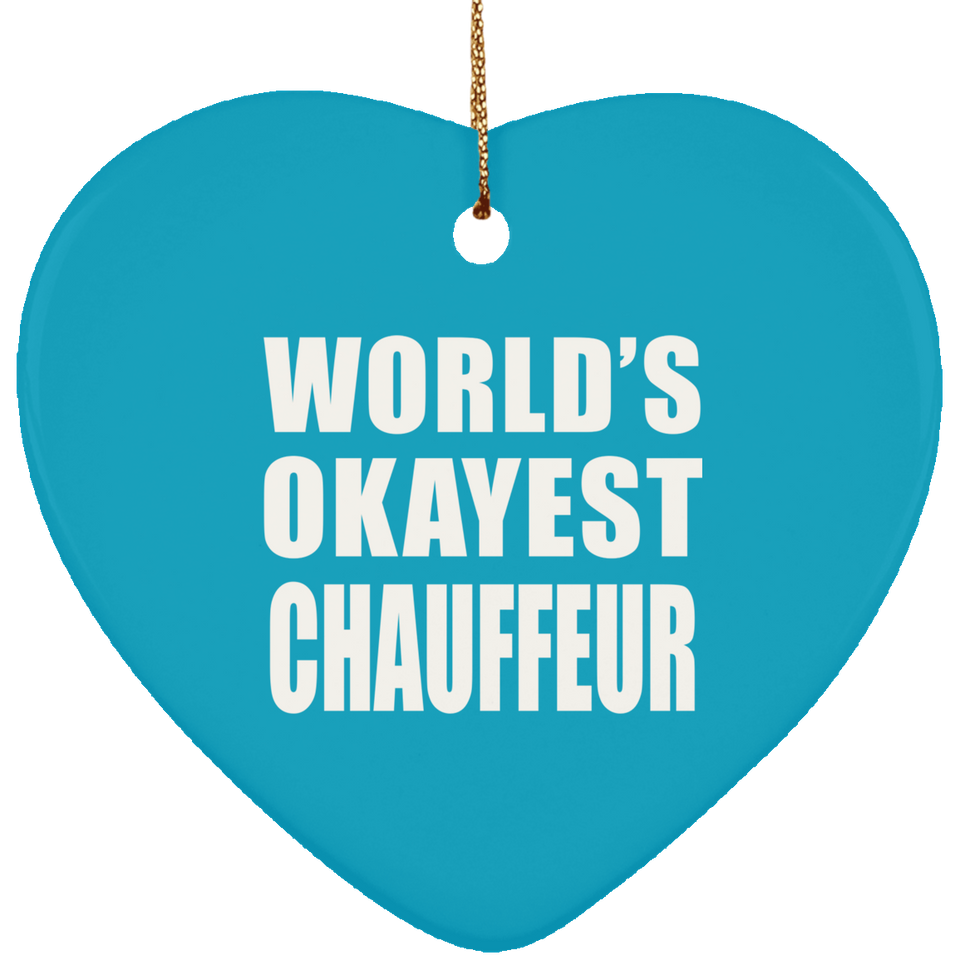 World's Okayest Chauffeur - Heart Ornament