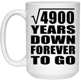 70th Anniversary Square Root of 4900 Years Down Forever To Go - 15oz Coffee Mug