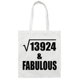 118th Birthday Square Root of 13924 & Fabulous - Tote Bag White