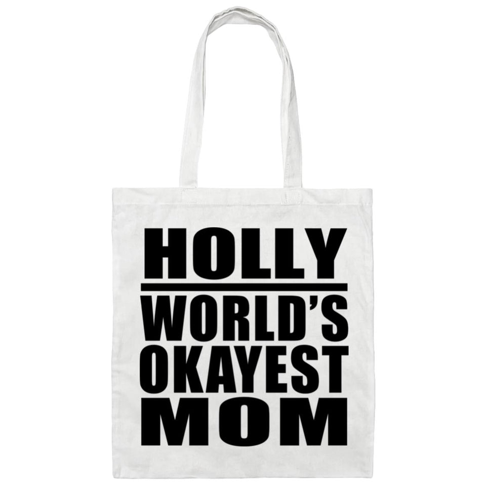 Holly World's Okayest Mom - Tote Bag White
