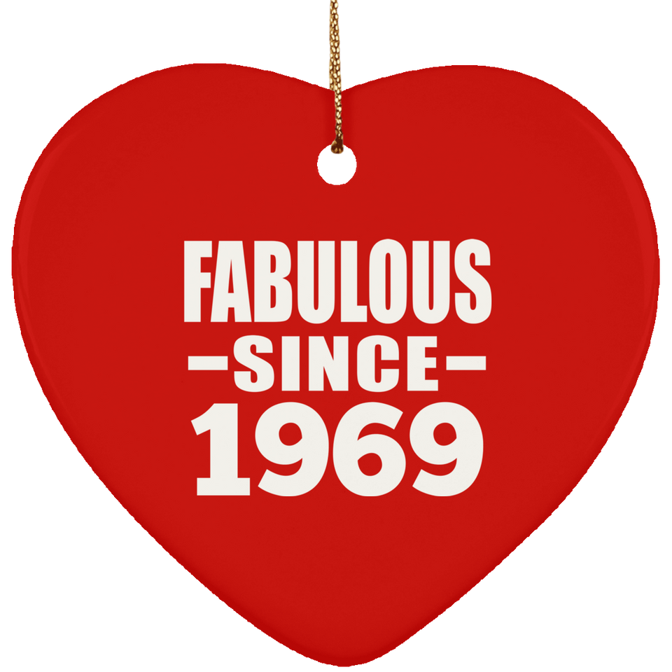 55th Birthday Fabulous Since 1969 - Heart Ornament