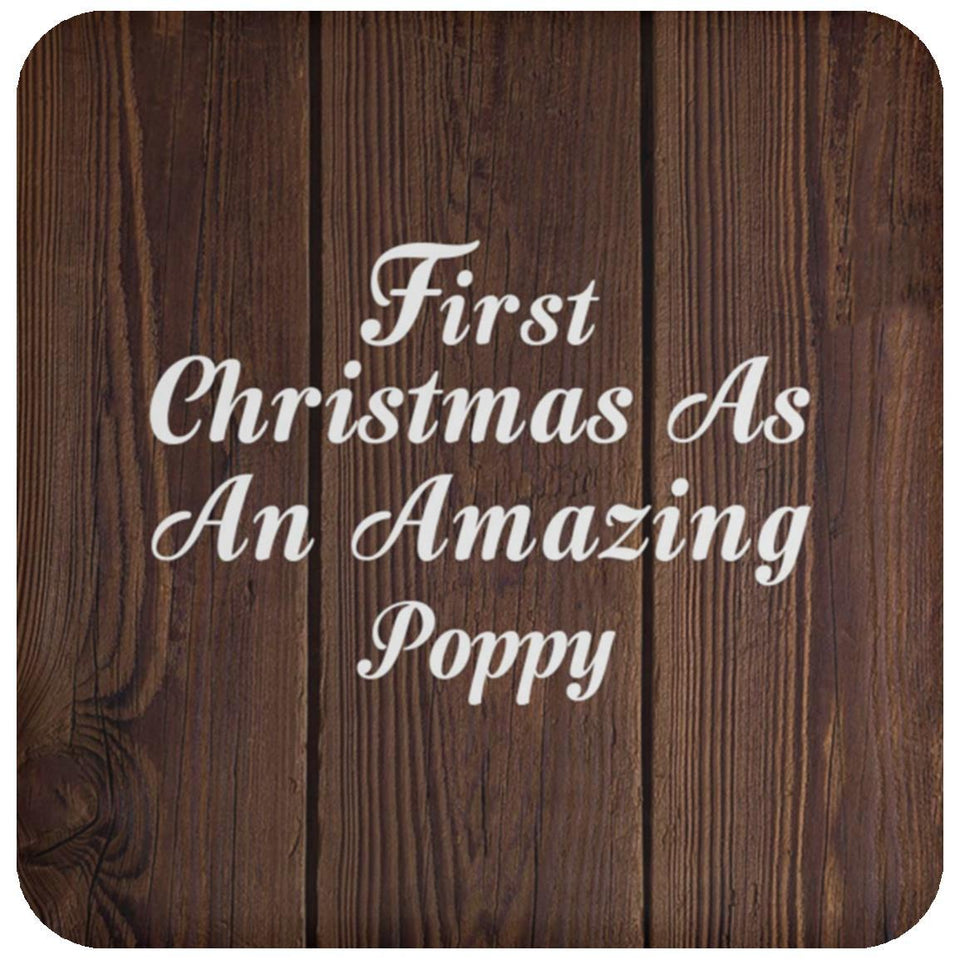 First Christmas As An Amazing Poppy - Drink Coaster D