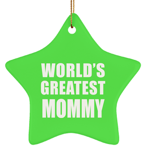 World's Greatest Mommy - Star Ornament