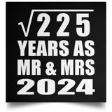 15th Anniversary Square Root of 225 Years As Mr & Mrs 2024 - Poster Square