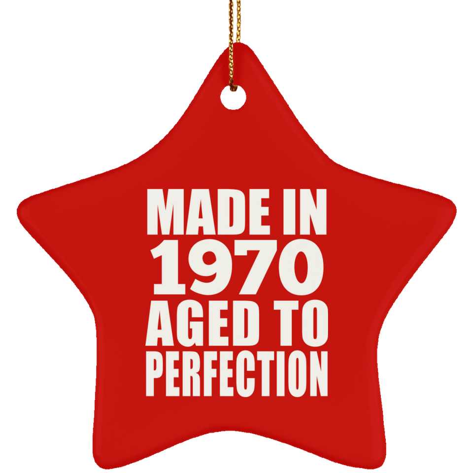 54th Birthday Made In 1970 Aged to Perfection - Star Ornament