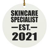 Skincare Specialist Established EST. 2021 - Circle Ornament