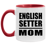 English Setter Mom - 11oz Accent Mug Red