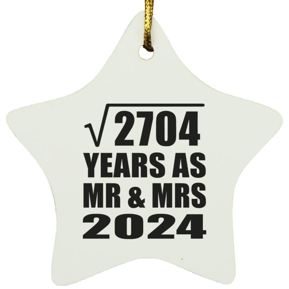 52nd Anniversary Square Root of 2704 Years As Mr & Mrs 2024 - Star Ornament