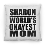 Sharon World's Okayest Mom - Throw Pillow