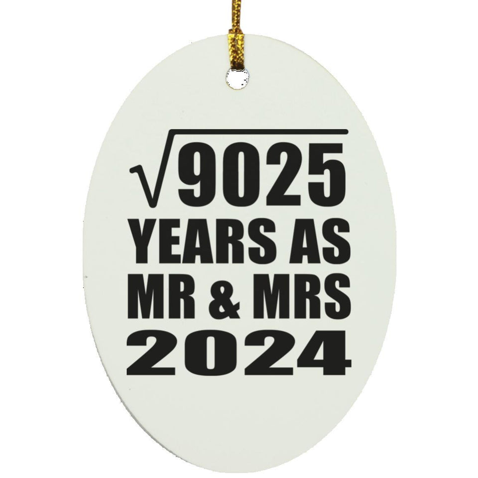 95th Anniversary Square Root of 9025 Years As Mr & Mrs 2024 - Oval Ornament
