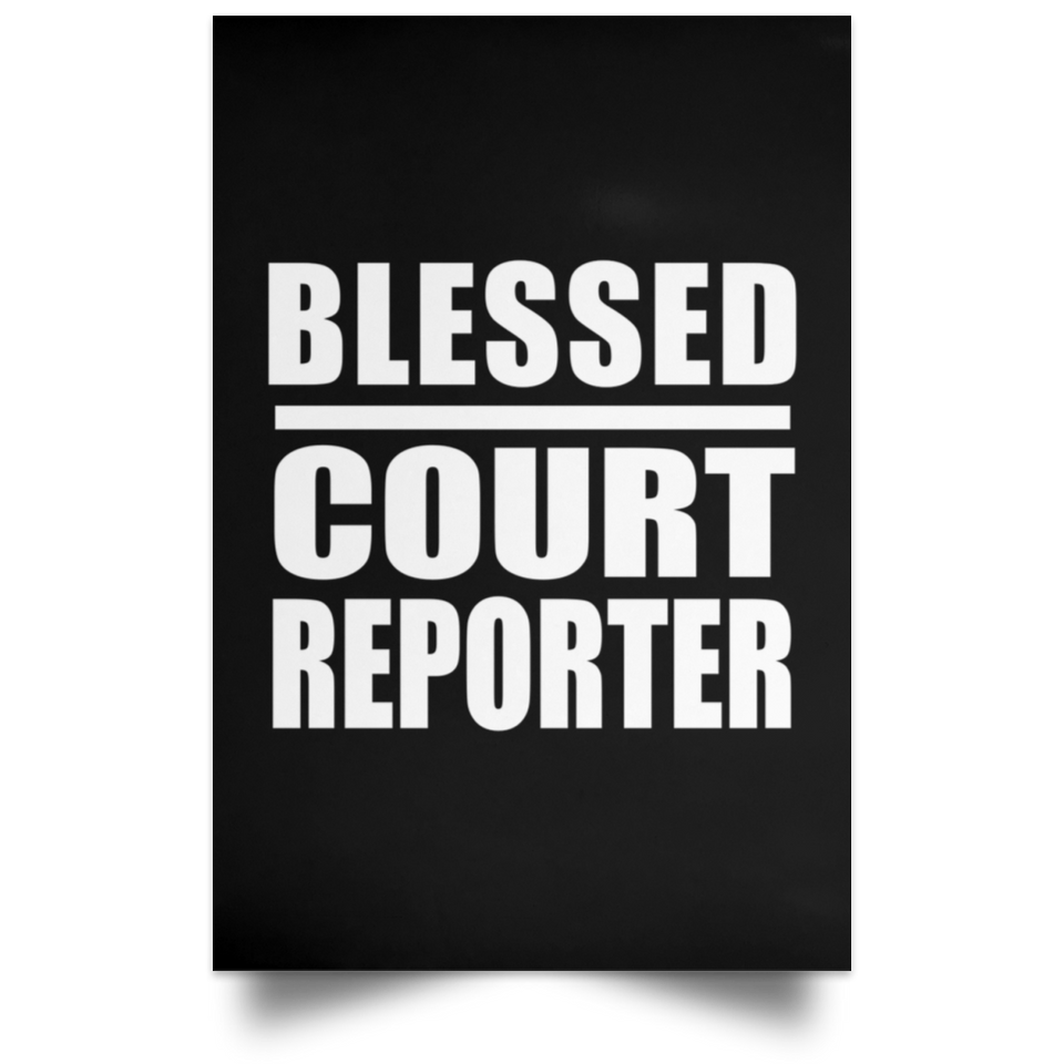 Blessed Court Reporter - Poster Portrait