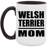 Welsh Terrier Mom - 15oz Accent Mug Black