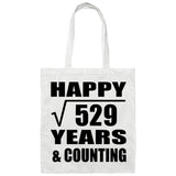 Happy 23rd Anniversary Square Root of 529 Years & Counting - Tote Bag White