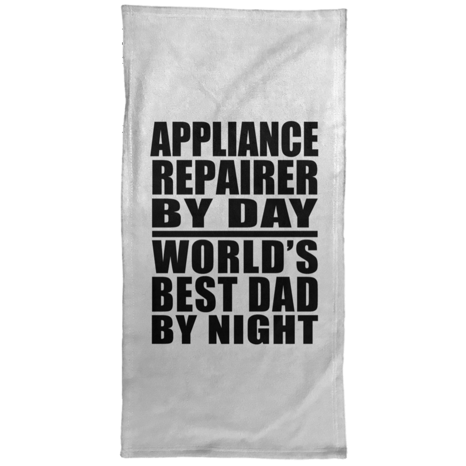 Appliance Repairer By Day World's Best Dad By Night - Hand Towel