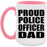 Proud Police Officer Dad - 15oz Accent Mug Pink