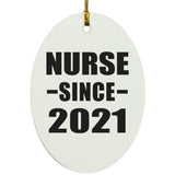 Nurse Since 2021 - Oval Ornament