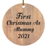 First Christmas As Mummy 2021 - Circle Ornament C