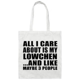 All I Care About Is My Lowchen - Tote Bag White