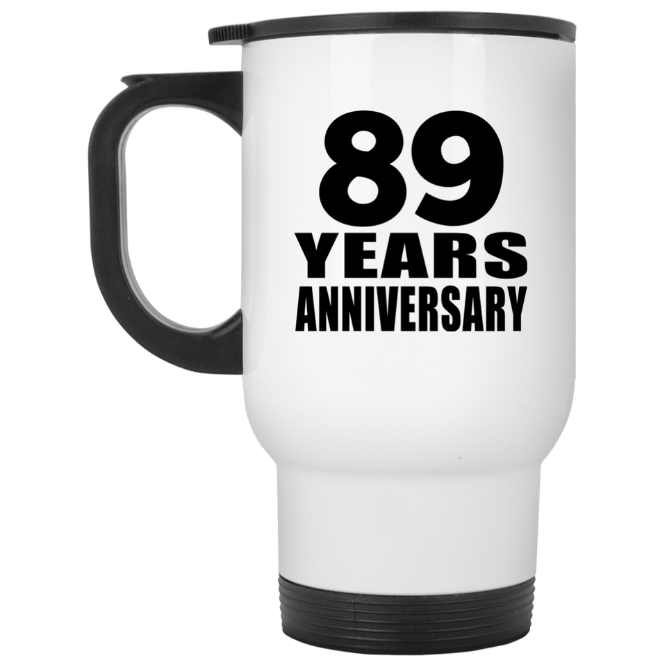 89th Anniversary 89 Years - White Travel Mug